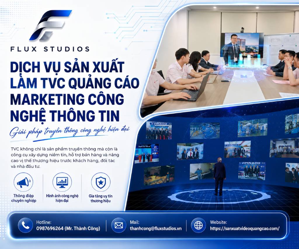 Dịch vụ sản xuất làm TVC quảng cáo marketing Công nghệ thông tin