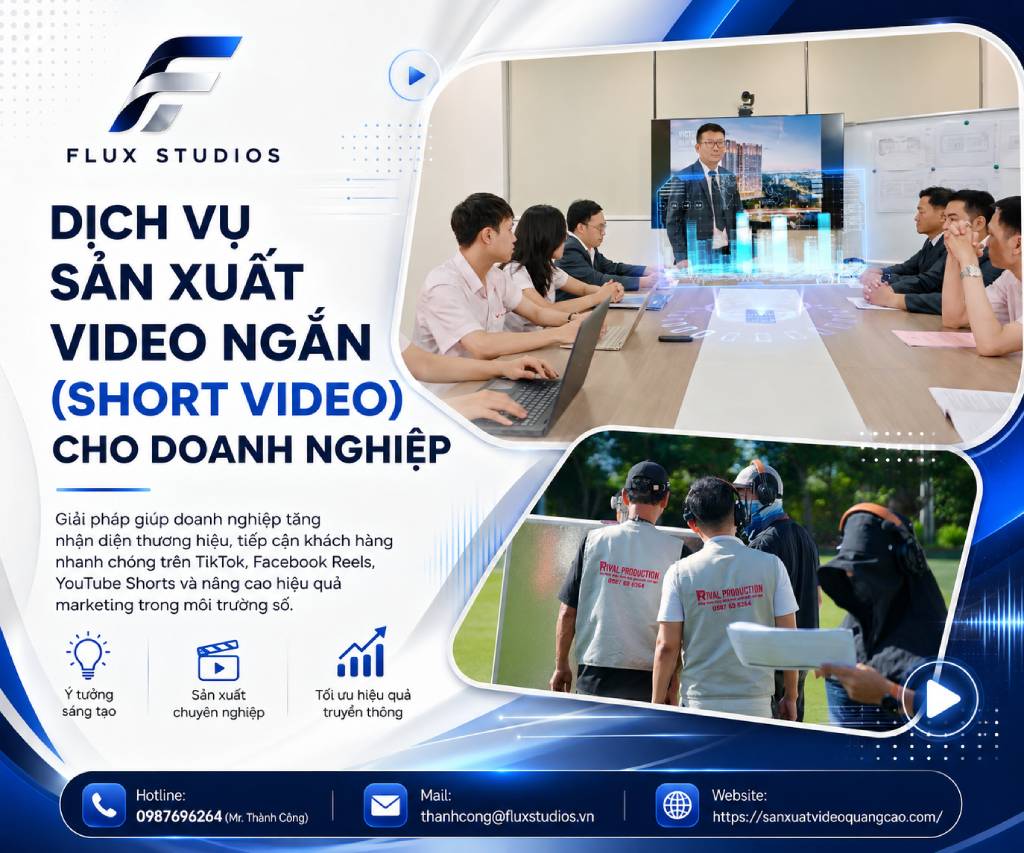 Dịch Vụ Sản Xuất Video Ngắn (Short Video) Cho Doanh Nghiệp