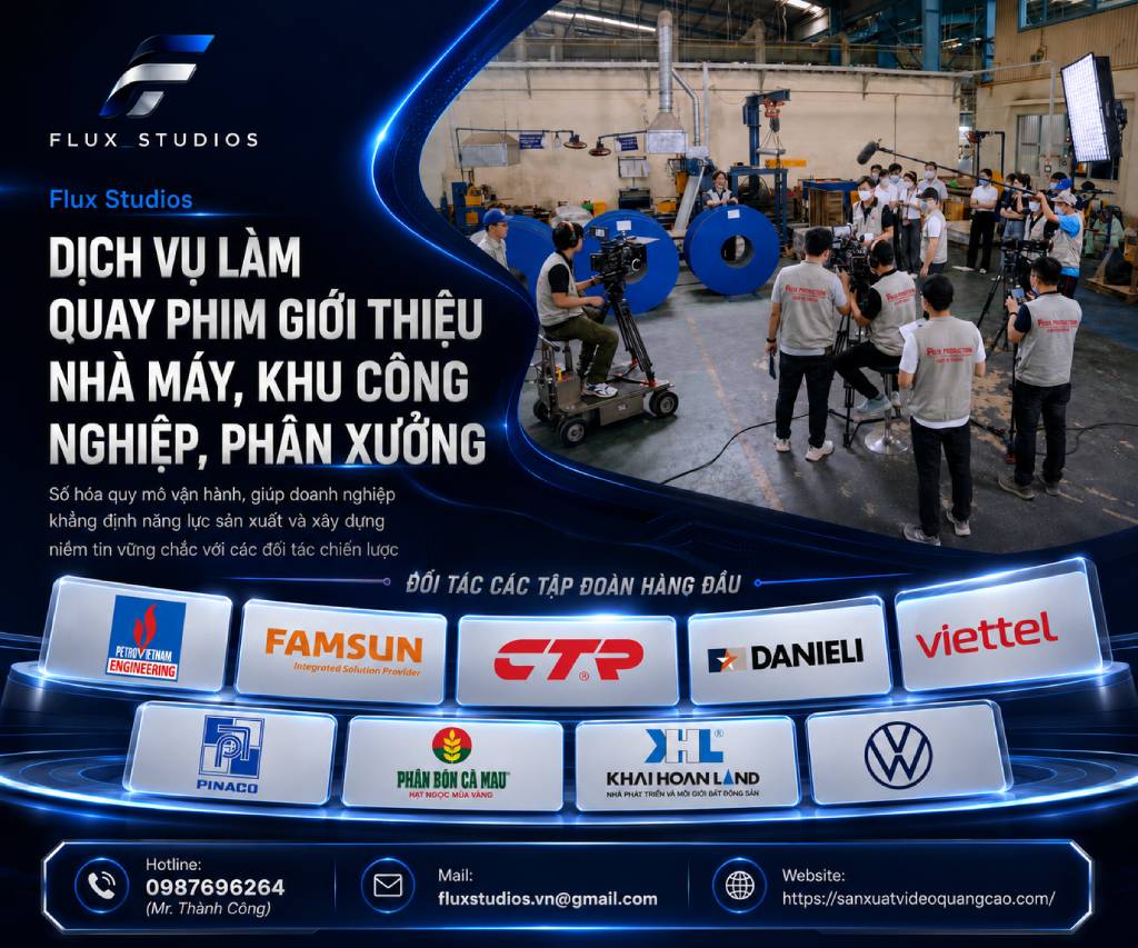 Dịch vụ làm quay phim giới thiệu nhà máy, khu công nghiệp, phân xưởng