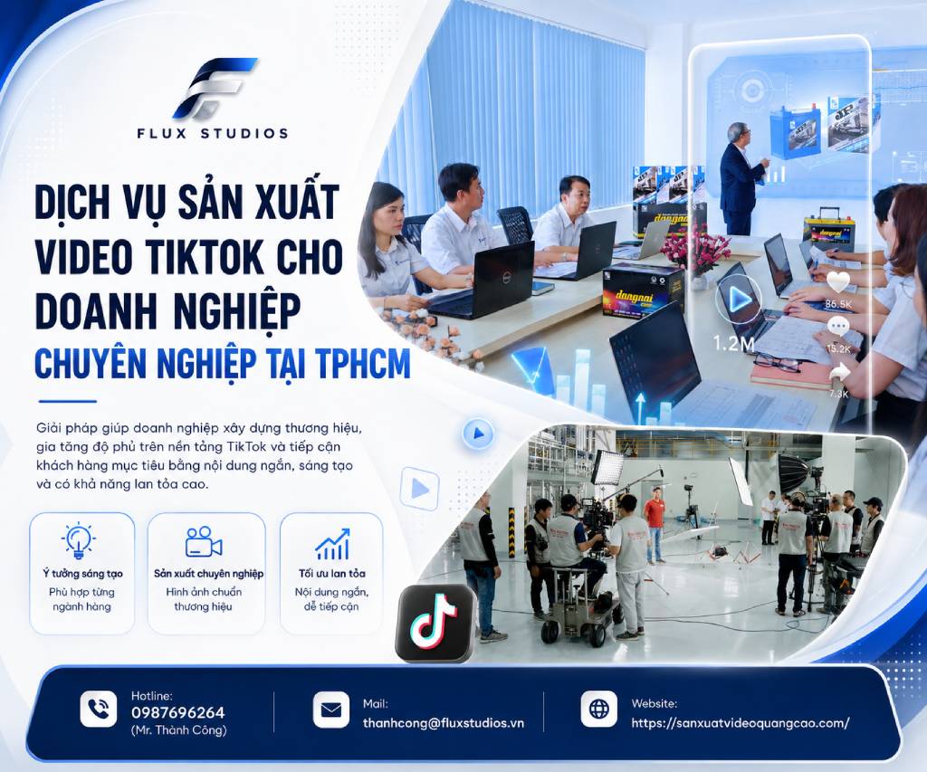 Dịch Vụ Sản Xuất Video TikTok Cho Doanh Nghiệp Chuyên Nghiệp Tại TPHCM