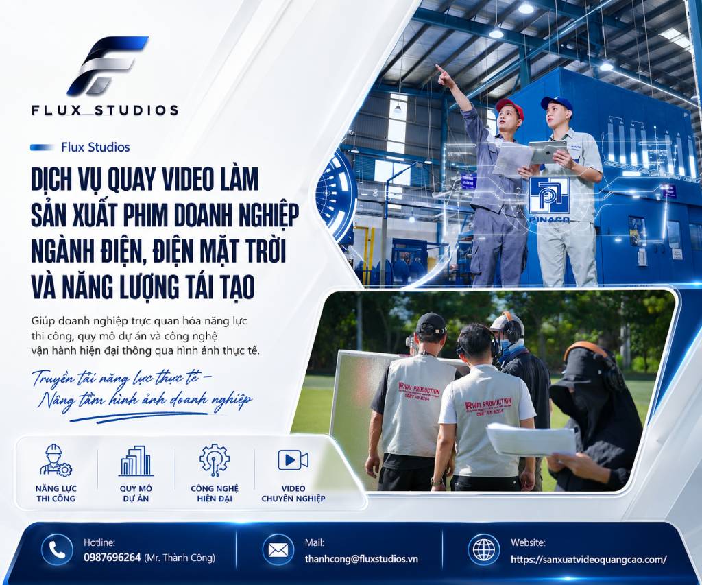 Dịch Vụ Quay Video Làm sản xuất Phim Doanh Nghiệp Ngành Điện, Điện Mặt Trời Và Năng Lượng Tái Tạo